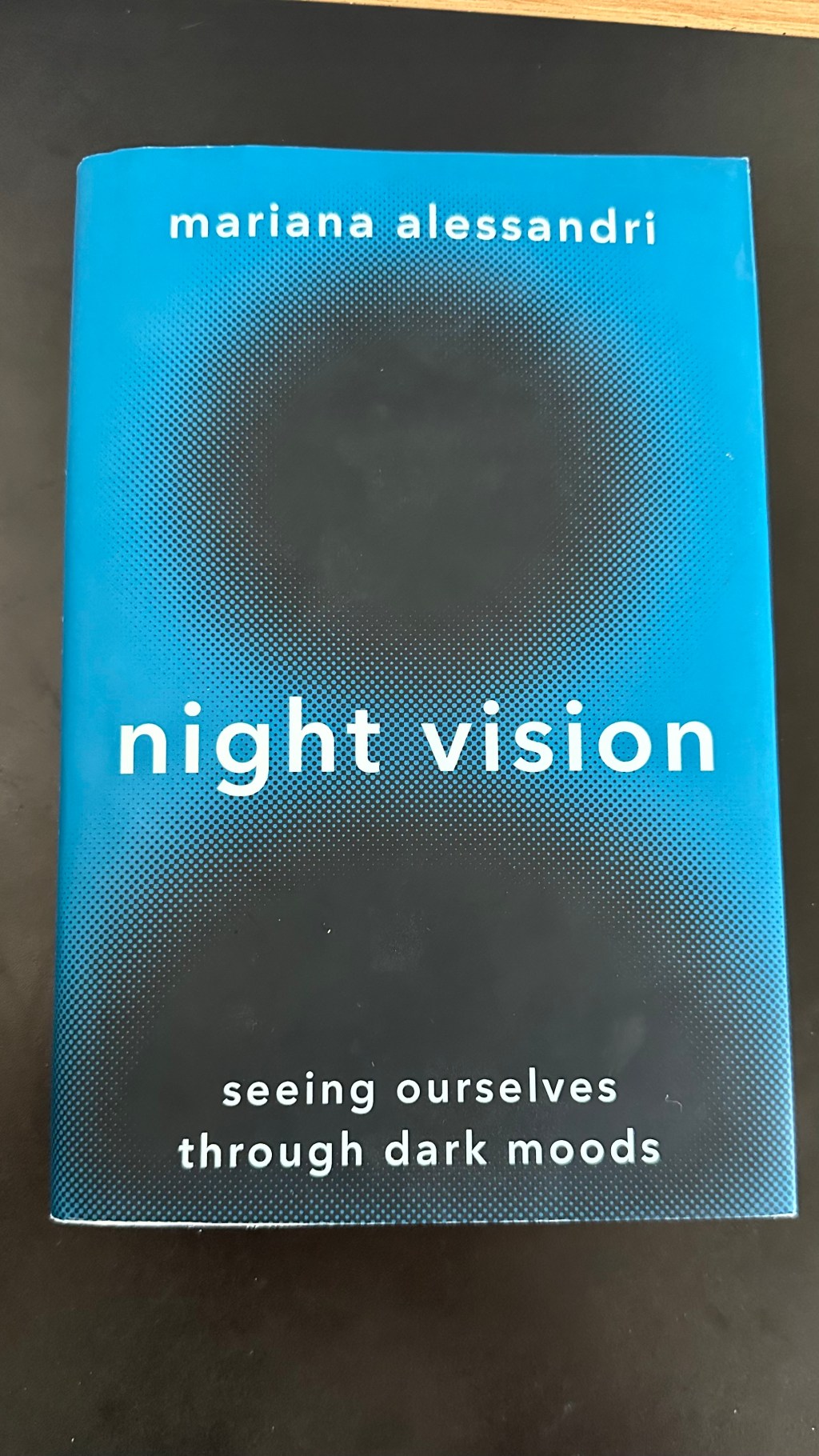 Review: Mariana Alessandri’s Night Vision: Seeing Ourselves through Dark Moods&nbsp;(2023)